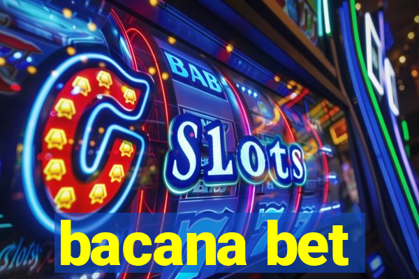 bacana bet